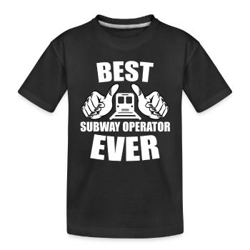 Best Subway Operator Outfit Ever - Kids' Premium Organic T-Shirt - black - Front
