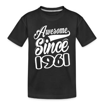 Génial depuis 1961 - T-shirt bio Premium Enfant - noir - Devant