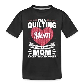Quilting Gift Sewing Knitting Quilter - Kids' Premium Organic T-Shirt - black - Front