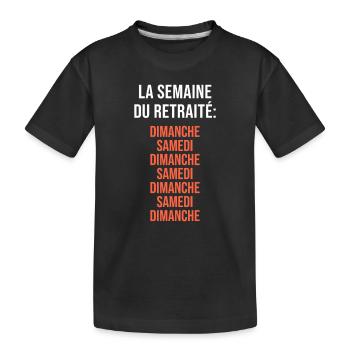 La Semaine du Retraité - T-shirt bio Premium Enfant - noir - Devant