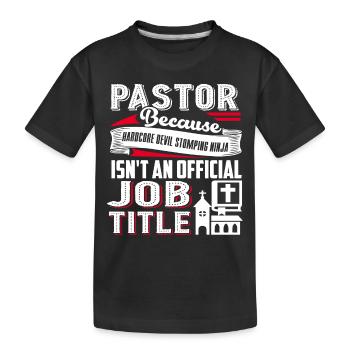 Pastor Pastor Job Title - Kids' Premium Organic T-Shirt - black - Front