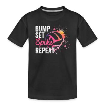 Bump Set Spike Répéter Funny Volleyball Lover - T-shirt bio Premium Enfant - noir - Devant