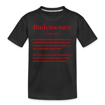 Bademeister Definition - Kinder Premium Bio T-Shirt - Schwarz - Vorne