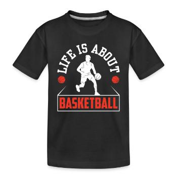 La vie tourne autour de l’équipe de basketteurs - T-shirt bio Premium Enfant - noir - Devant