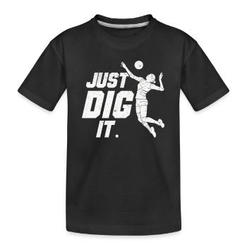 Just Dig It Funny Beach Volleyball Player Team - T-shirt bio Premium Enfant - noir - Devant