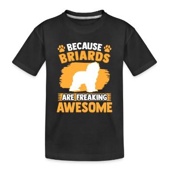 Briard ist fantastisch Berger de Brie - Kinder Premium Bio T-Shirt - Schwarz - Vorne