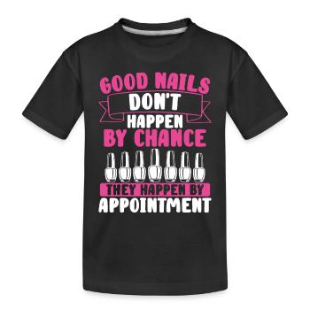 Les bons ongles ne viennent pas par hasard ; - T-shirt bio Premium Enfant - noir - Devant