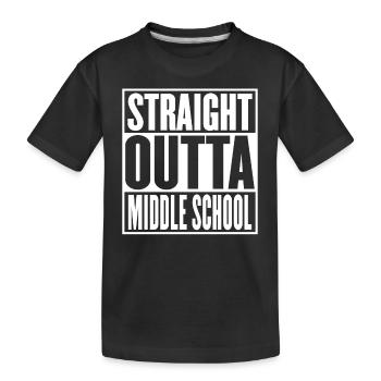 Straight Outta Middle School Abschlussfeier Lustig - Kinder Premium Bio T-Shirt - Schwarz - Vorne