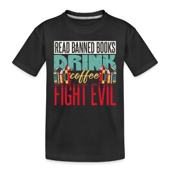 Verbotene Bücher lesen Kaffee trinken - Kinder Premium Bio T-Shirt - Schwarz - Vorne