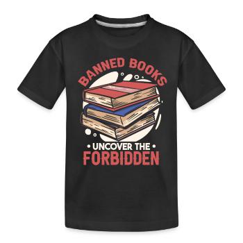 Les livres interdits découvrent l’interdit - T-shirt bio Premium Enfant - noir - Devant