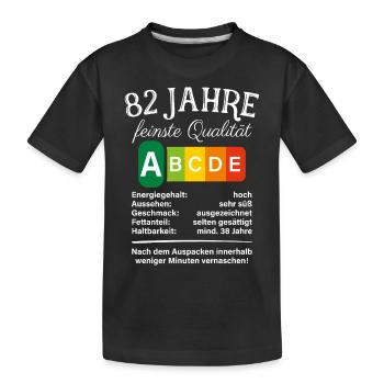 82 Jahre Feinste Qualität Geschenk 82. Geburtstag - Kinder Premium Bio T-Shirt - Schwarz - Vorne