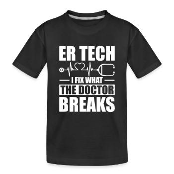 Emergency Room ER Technician ER Tech - Kids' Premium Organic T-Shirt - black - Front