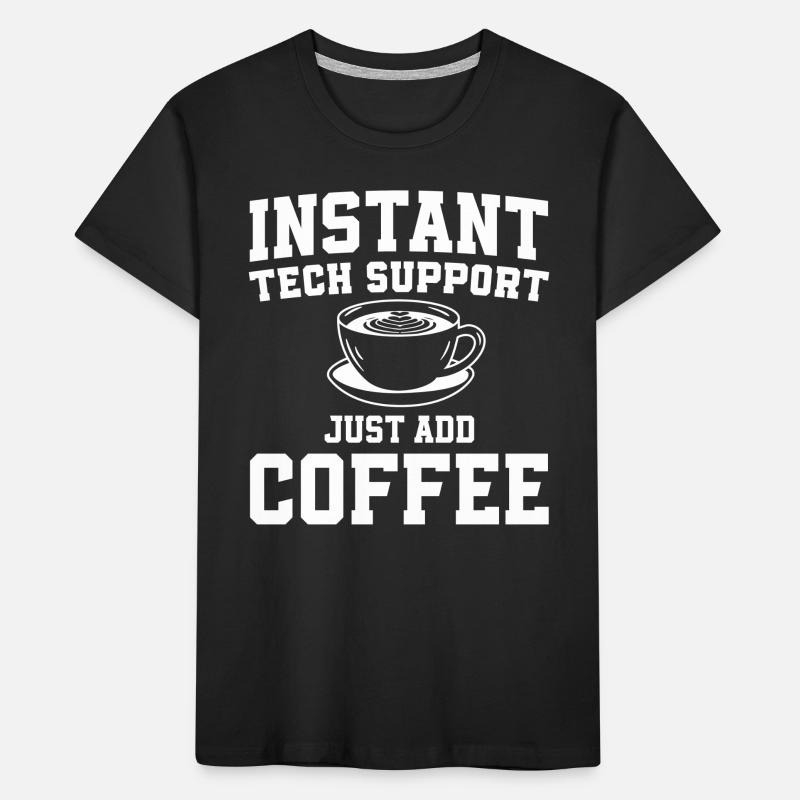 Technical Support Coffee Lovers Sysadmin Humor Kids' Premium Organic T-Shirt
