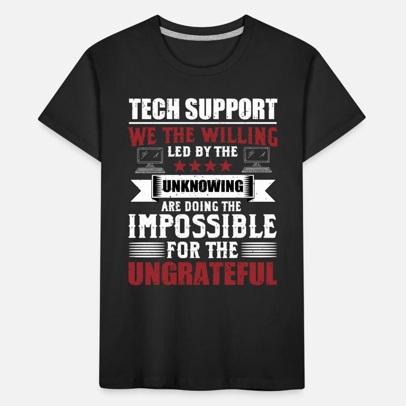 Funny Technical Support Sysadmin Humor Kids' Premium Organic T-Shirt