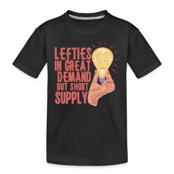 Left Handed Lefty Left-Hander Leftie Buddy - Kids' Premium Organic T-Shirt - black - Front