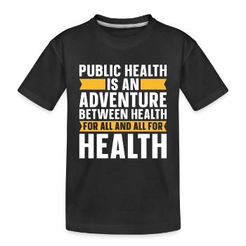 La santé publique est une aventure Médecin en santé publique - T-shirt bio Premium Enfant - noir - Devant