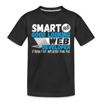 Programmer Smart And Good Looking Web Developer - Kids' Premium Organic T-Shirt - black - Front