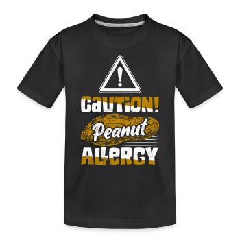 Caution! Peanut Allergy Nut Allergic Awareness - Kids' Premium Organic T-Shirt - black - Front
