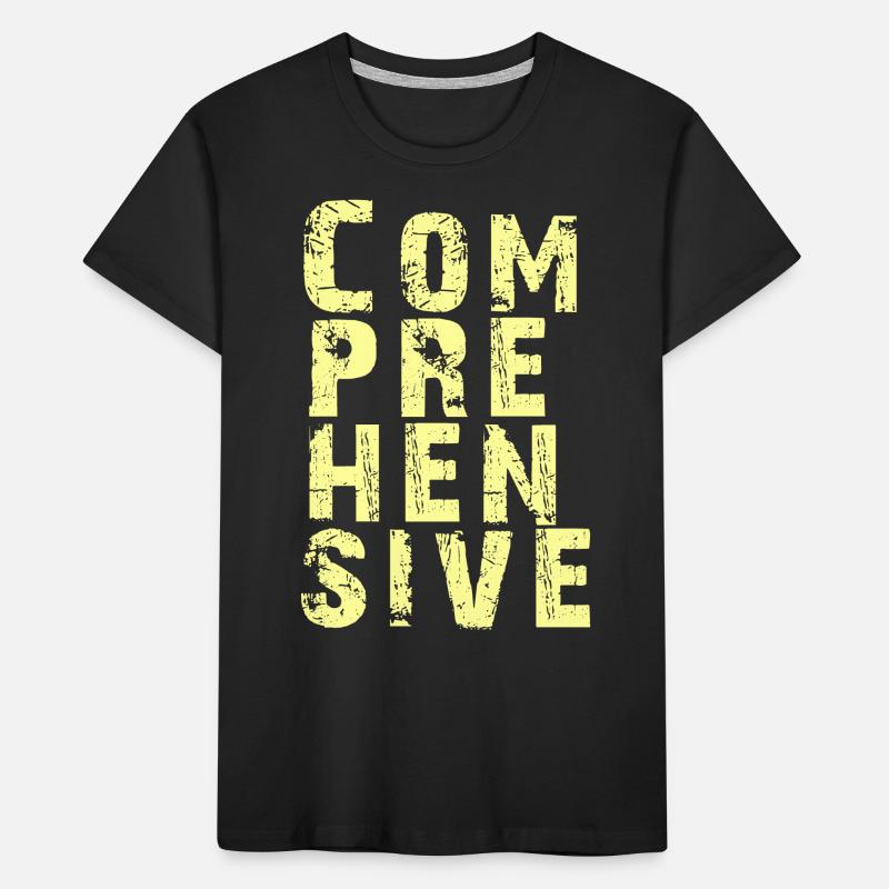 Explorez tous les aspects de COMPREHENSIVE T-shirt bio Premium Enfant