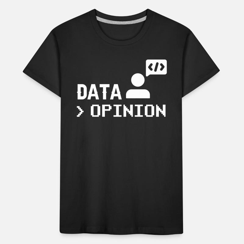 Data > Opinion Programmeur Codeur Codeur T-shirt bio Premium Enfant