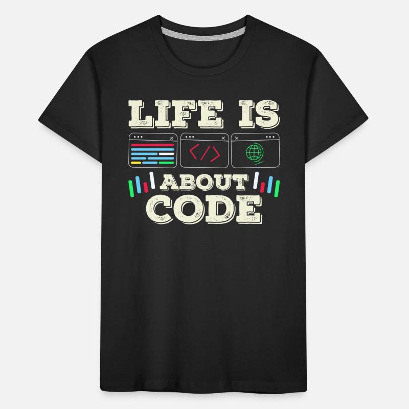 La vie est une question de codage de codeur T-shirt bio Premium Enfant