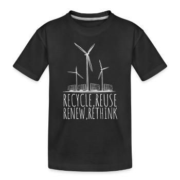 Recycle Reuse Renew Rethink Wind Turbine - Wind - Kinder Premium Bio T-Shirt - Schwarz - Vorne
