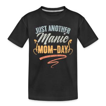 Vintage Just Another Manic Mom Day A Mother's - Kids' Premium Organic T-Shirt - black - Front