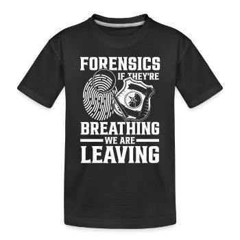 Forensice Detektiv Spruch - Kinder Premium Bio T-Shirt - Schwarz - Vorne