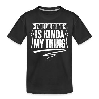 Drôle de faux rire est un peu mon truc Un sociable - T-shirt bio Premium Enfant - noir - Devant
