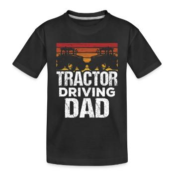 Tractor Driving Father Farmer Farm Farmer - Kids' Premium Organic T-Shirt - black - Front