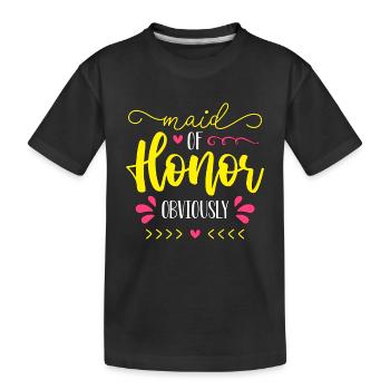 Maid Of Honor Obviously Bachelorette Party Bridal - Kids' Premium Organic T-Shirt - black - Front