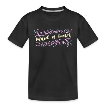 Maid Of Honor Bridesmaid Bachelorette Party Bridal - Kids' Premium Organic T-Shirt - black - Front