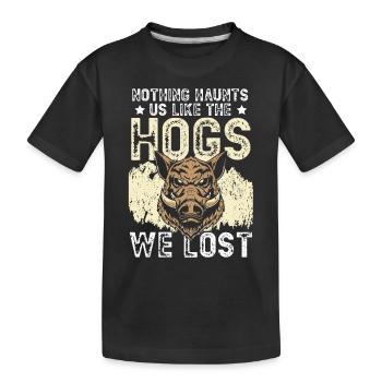 Nichts verfolgt uns so wie die Schweine, die wir v - Kinder Premium Bio T-Shirt - Schwarz - Vorne