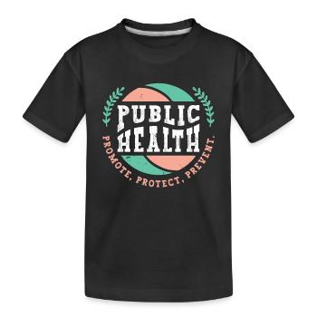 Public Health Promote Protect Prevent Virologist - Kids' Premium Organic T-Shirt - black - Front