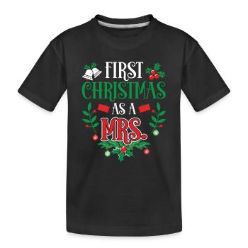 Erste Weihnachten Als Ehefrau Erstes Weihnachten - Kinder Premium Bio T-Shirt - Schwarz - Vorne