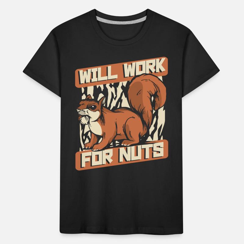 Will Work For Nuts Grauhörnchen Squirrel Kinder Premium Bio T-Shirt
