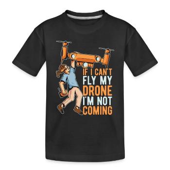 Course de drones si je ne peux pas piloter mon drone quadcopter - T-shirt bio Premium Enfant - noir - Devant