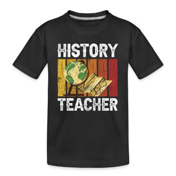 History teacher, teacher, history, historian - Kids' Premium Organic T-Shirt - black - Front