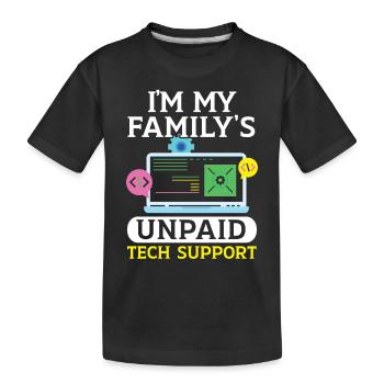 Je suis le support technique non rémunéré de ma famille Support technique - T-shirt bio Premium Enfant - noir - Devant