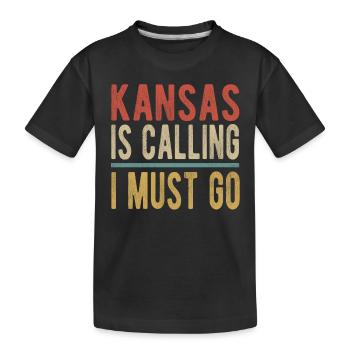 Kansas Ruft Ich Muss Gehen - Kinder Premium Bio T-Shirt - Schwarz - Vorne