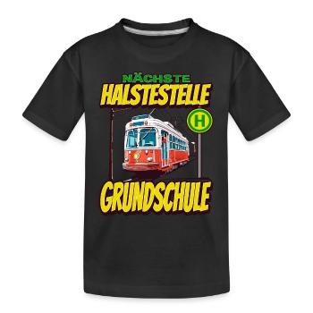 Nächste Haltestelle Grundschule - Kids Straßenbahn - Kinder Premium Bio T-Shirt - Schwarz - Vorne