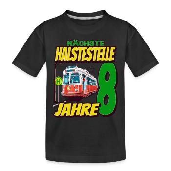 Ich Bin 8 Straßenbahnen - Straßenbahn - Kinder Premium Bio T-Shirt - Schwarz - Vorne