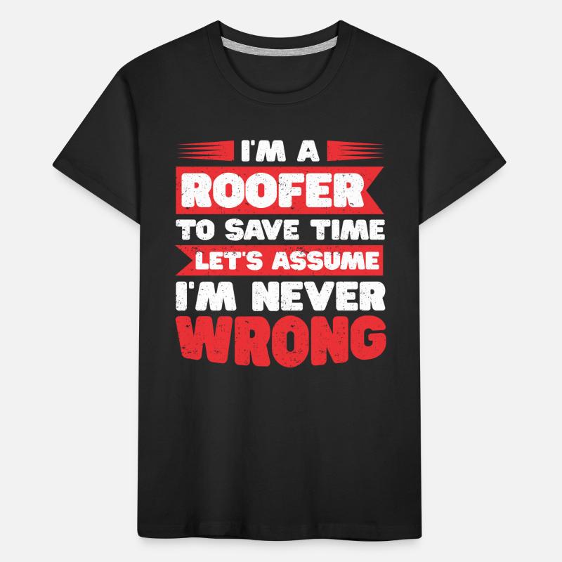Roofer Gift Work Artisan Roofer Kids' Premium Organic T-Shirt