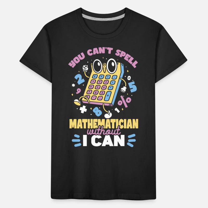 Mathématicien Citation Professeur de Math T-shirt bio Premium Enfant
