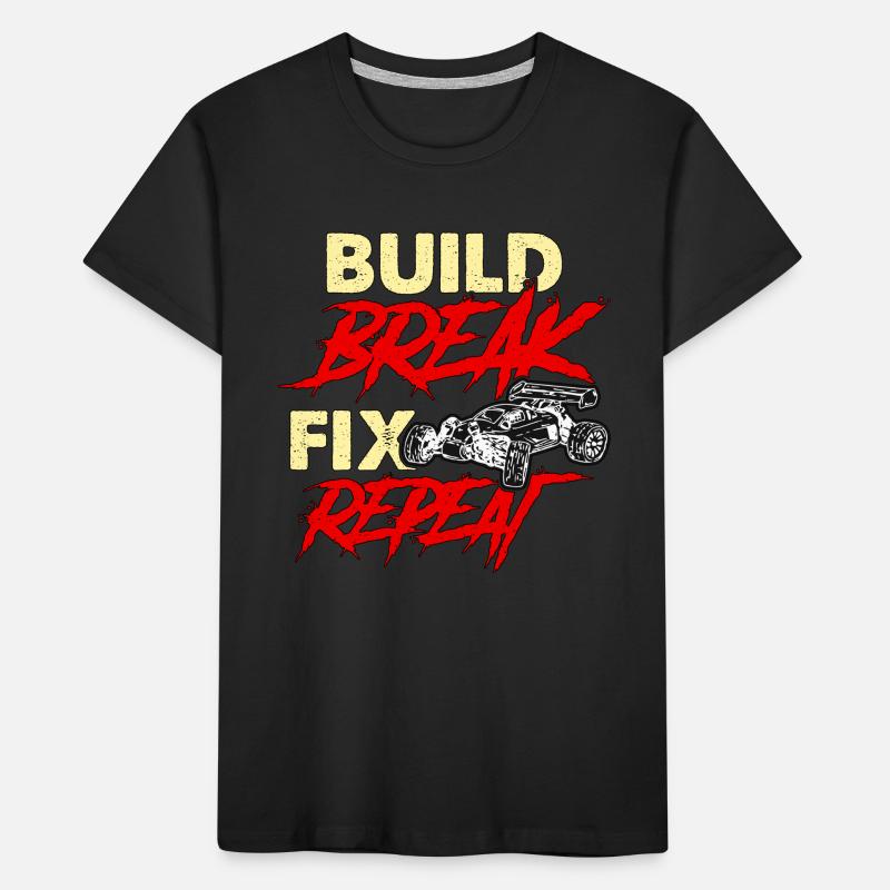 RC Model Racing Build Break Fix Repeat Model Maker Kids' Premium Organic T-Shirt