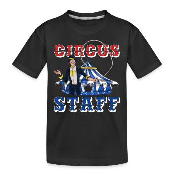Zirkus Artist Karneval Zirkus Liebhaber Zirkus - Kinder Premium Bio T-Shirt - Schwarz - Vorne