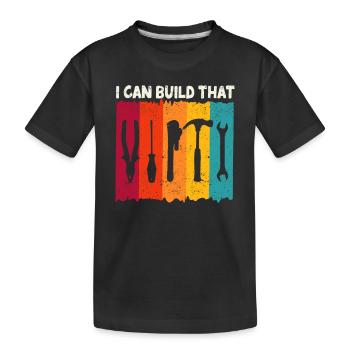 C’est ce que je peux construire, artisans, menuiserie - T-shirt bio Premium Enfant - noir - Devant