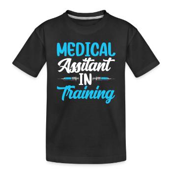 Medical Assistant In Training Assistance - Kids' Premium Organic T-Shirt - black - Front