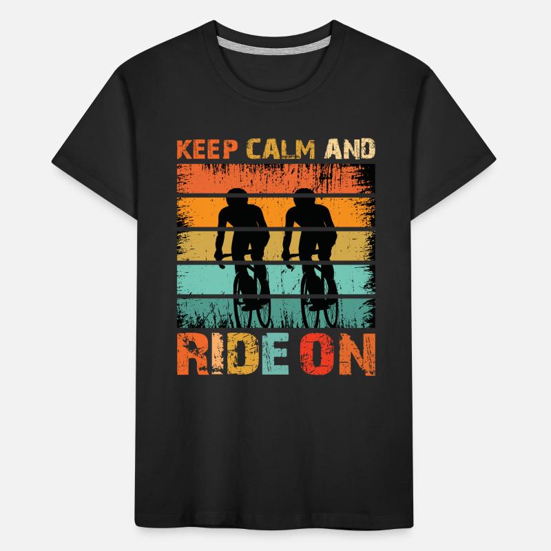 Keep Calm And Ride On Kinder Premium Bio T-Shirt