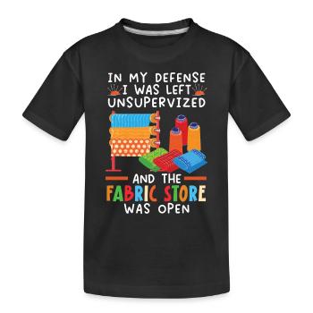 J’étais sans surveillance et le magasin de tissus était éteint - T-shirt bio Premium Enfant - noir - Devant